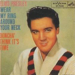 Elvis Presley : Wear My Ring Around Your Neck